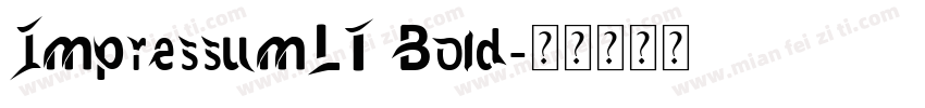 ImpressumLT Bold字体转换